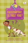 Passepartout, Is that You? (Hook Book) By Menaka Raman, Jemma Jose (Illustrator) Cover Image
