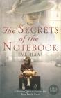 The Secrets of the Notebook: A Woman's Quest to Uncover Her Royal Family Secret By Eve Haas Cover Image