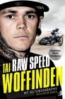 Raw Speed: The Autobiography of the Three-Times World Speedway Champion Cover Image