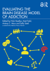 Evaluating the Brain Disease Model of Addiction Cover Image