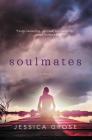 Soulmates: A Novel By Jessica Grose Cover Image