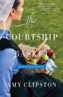 The Courtship Basket (Amish Heirloom Novel #2) Cover Image