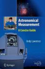 Astronomical Measurement: A Concise Guide By Andy Lawrence Cover Image
