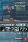 Presenting on TV and Radio: An insider's guide Cover Image