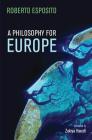 A Philosophy for Europe: From the Outside Cover Image