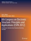 8th Congress on Electronic Structure: Principles and Applications (Espa 2012): A Conference Selection from Theoretical Chemistry Accounts (Highlights in Theoretical Chemistry #5) By Juan J. Novoa (Editor), Manuel F. Ruiz López (Editor) Cover Image