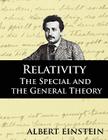Relativity: The Special and the General Theory, Second Edition By Albert Einstein, Robert Lawson (Translator) Cover Image