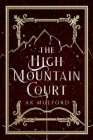 The High Mountain Court By Ak Mulford Cover Image