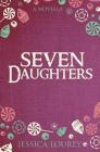 Seven Daughters: A Catalain Book of Secrets Novella By Jessica Lourey Cover Image