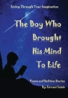 The Boy Who Brought His Mind To Life Cover Image
