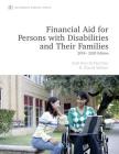 Financial Aid for Persons with Disabilities and Their Families By R. David Weber, Gail Ann Schlachter Cover Image