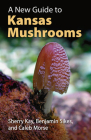 A New Guide to Kansas Mushrooms Cover Image