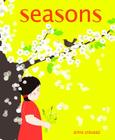 Seasons By Anne Crausaz, Crausaz Anne (Illustrator) Cover Image