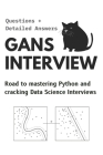 GANs Interview Questions: with detailed answers Cover Image