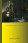 The Lord Who Listens: A Dogmatic Inquiry Into God as Hearer (Studies in Systematic Theology #26) Cover Image