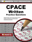 Cpace Written Practice Questions: Cpace Practice Tests & Exam Review for the California Preliminary Administrative Credential Examination By Mometrix California Teacher Certificatio (Editor) Cover Image