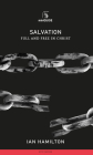 Salvation: Full and Free in Christ By Ian Hamilton Cover Image