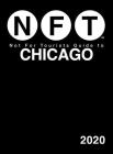 Not For Tourists Guide to Chicago 2020 By Not For Tourists Cover Image