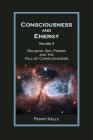 Consciousness and Energy, Vol. 3: Religion, Sex, Power, and the Fall of Consciousness By Penny Kelly Cover Image