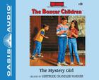 The Mystery Girl (Library Edition) (The Boxcar Children Mysteries #28) Cover Image