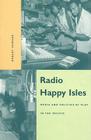Radio Happy Isles: Media and Politics at Play in the Pacific Cover Image
