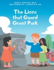 The Lions that Guard Grant Park Cover Image