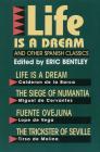 Life Is a Dream and Other Spanish Classics (Applause Books) Cover Image