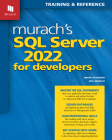Murach's SQL Server 2022 for Developers By Joel Murach, Bryan Syverson Cover Image