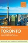 Fodor's Toronto: With Niagara Falls & the Niagara Wine Region (Full-Color Travel Guide #25) By Fodor's Travel Guides Cover Image