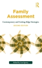 Family Assessment: Contemporary and Cutting-Edge Strategies By Len Sperry (Editor) Cover Image