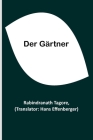 Der Gärtner By Rabindranath Tagore, Hans Effenberger (Translator) Cover Image