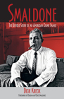 Smaldone: The Untold Story of an American Crime Family By Dick Kreck Cover Image