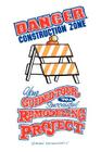 Danger Construction Zone: Your Guided Tour to a Successful Remodeling Project By Steven Katkowsky Cover Image