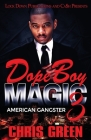 Dope Boy Magic 3: American Gangster Cover Image
