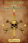 Benjamin Manry and the Curse of Blood Bones By Owen Palmiotti Cover Image