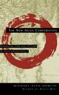 The New Asian Corporation (Jossey-Bass Business & Management) By Michael Alan Hamlin Cover Image