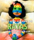 Un Caso Grave de Rayas (a Bad Case of Stripes) By David Shannon Cover Image