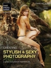 Creating Stylish & Sexy Photography: A Guide to Glamour Portraiture (Fast Photo Expert) Cover Image