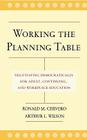 Working Planning Table Negotiating By Ronald M. Cervero, Arthur L. Wilson Cover Image