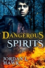 Dangerous Spirits Cover Image