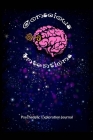 Conscious Intentions: Psychedelic Journal By Conscious Intentions Cover Image