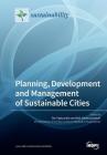 Planning, Development and Management of Sustainable Cities Cover Image