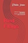 Red Flags: A Woman's Pocket Guide to a SOCIOPATH: Detailed Accounts of Living with a SOCIOPATH By Plain Jane Cover Image