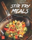 Quick and Easy Stir Fry Meals: Delicious Stir Fry Dinners for the Family By Molly Mills Cover Image