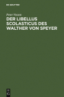 Der Libellus Scolasticus des Walther von Speyer Cover Image