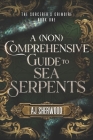 A (Non) Comprehensive Guide to Sea Serpents Cover Image