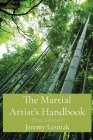 The Martial Artist's Handbook: First Edition By Jeremy Lesniak Cover Image