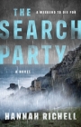The Search Party: A Novel By Hannah Richell Cover Image