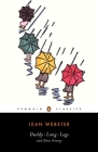 Daddy-Long-Legs and Dear Enemy By Jean Webster, Elaine Showalter (Introduction by), Elaine Showalter (Notes by) Cover Image