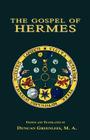 The Gospel of Hermes By Duncan Greenlees (Translator), Duncan Greenlees (Editor) Cover Image